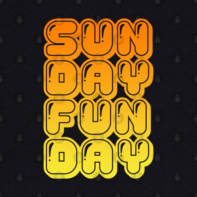 Sunday Funday by UNKWN